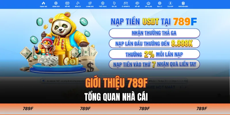 Giới thiệu 789F tổng quan nhà cái