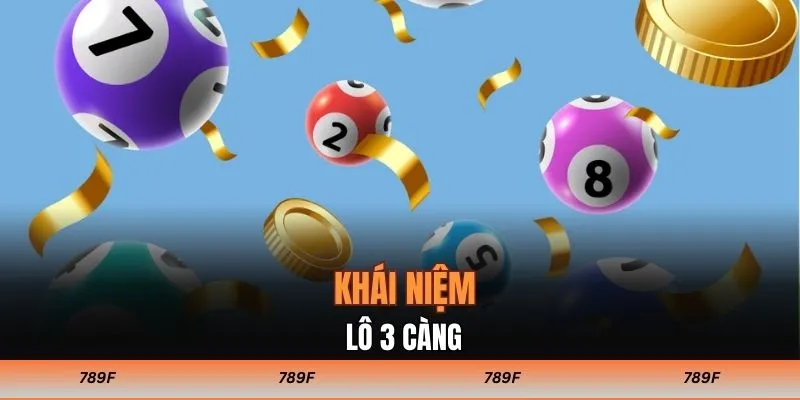 Giải thích khái niệm lô 3 càng