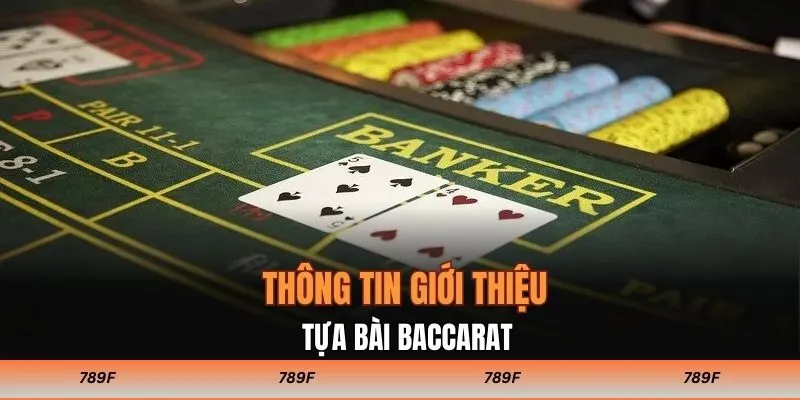 Thông tin giới thiệu tựa bài Baccarat